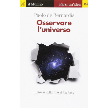 Osservare l'universo.. oltre le stelle sino al Big Bang
