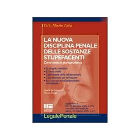 La nuova disciplina penale delle sostanze stupefacenti
