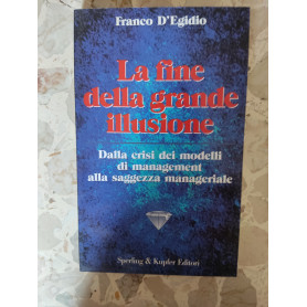 La fine della grande illusione