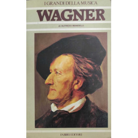 I grandi della musica. Wagner