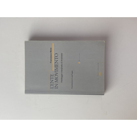 L'ente in movimento. Heidegger interprete di Aristotele