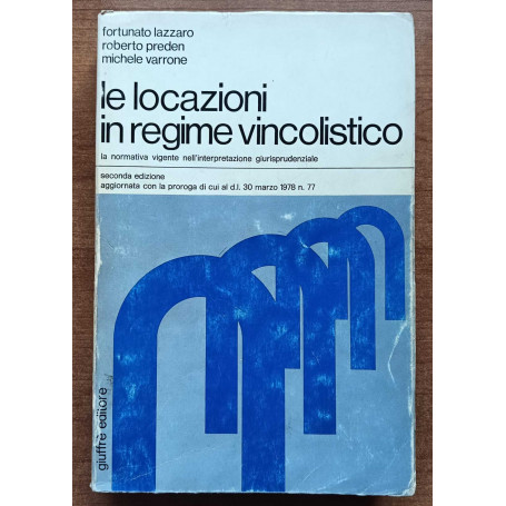 le locazioni in regime vincolistico