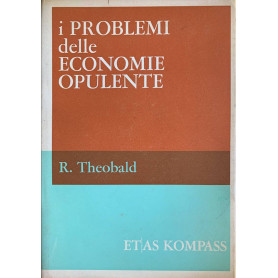 I problemi delle economie opulente