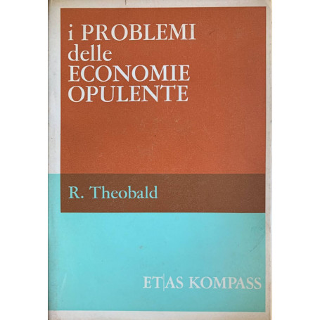 I problemi delle economie opulente