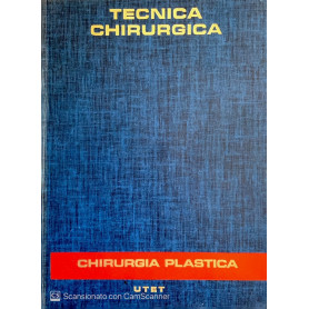 Tecnica chirurgica Chirurgia plastica Vol. IX