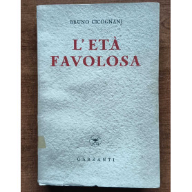 L'eta favolosa