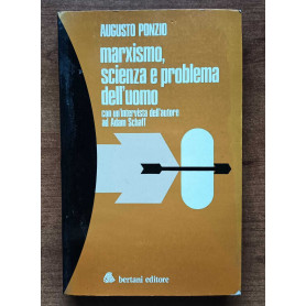 marxismo scienza e problema dell'uomo