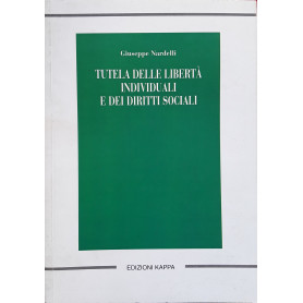 Tutela delle libertà  individuali e dei diritti sociali