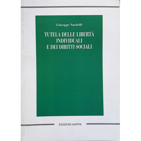 Tutela delle libertà  individuali e dei diritti sociali