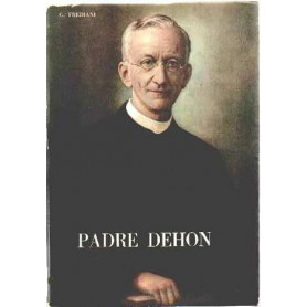 Un apostolo dei tempi nuovi P. Leone Giovanni Dehon
