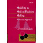 Modeling in Medical Decision Making: A Bayesian Approach