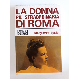 La donna più straordinaria di Roma