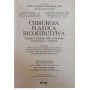 Chirurgia plastica ricostruttiva Principi e tecniche nella correzione ricostruzione e trapianti Vol. 3