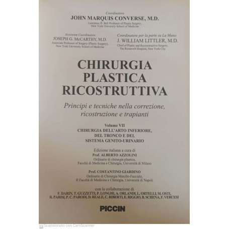 Chirurgia plastica ricostruttiva Principi e tecniche nella correzione ricostruzione e trapianti Vol. 7