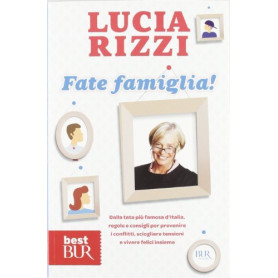 Fate famiglia!