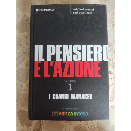 Il pensiero e l'azione volume 1