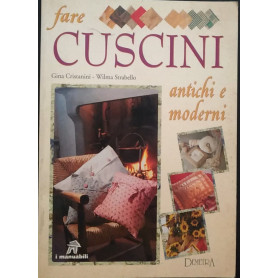 Fare cuscini antichi e moderni