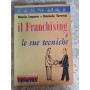 Il franchising e le sue tecniche