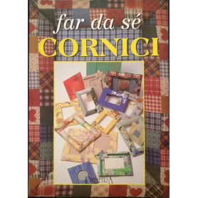 Far da se cornici