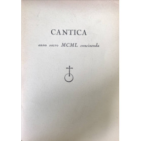 Cantica. Anno sacro MCML concinenda
