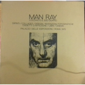 MAN RAY. L'OCCHIO E IL SUO DOPPIO DIPINTI