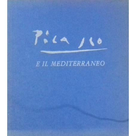 Picasso e il Mediterraneo