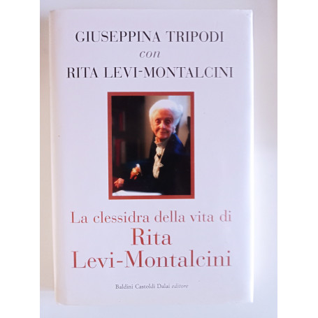 La clessidra della vita di Rita Levi-Montalcini