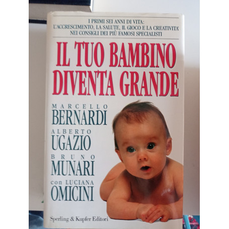 Il tuo bambino diventa grande