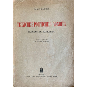 Tecniche e politiche di vendita. Elementi di marketing