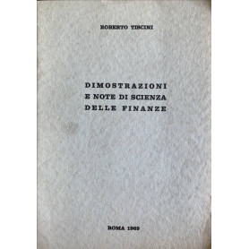 Dimostrazioni e note di scienza delle finanze