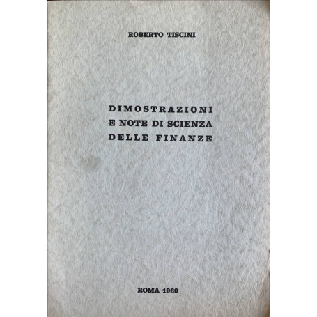 Dimostrazioni e note di scienza delle finanze