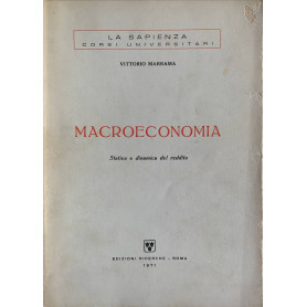 Macroeconomia. Statica e dinamica del reddito