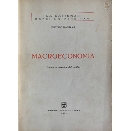 Macroeconomia. Statica e dinamica del reddito
