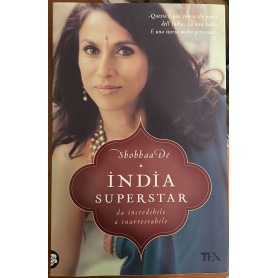 India superstar. Da incredibile a inarrestabile
