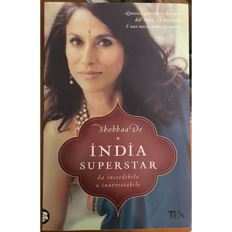 India superstar. Da incredibile a inarrestabile