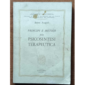 Principi e metodi della psicosintesi terapeutica