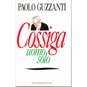 Cossiga uomo solo
