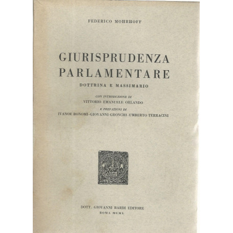 Giurisprudenza parlamentare. Dottrina e massimario