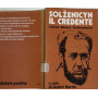 Solzenicyn il credente. Lettere discorsi testimonianze