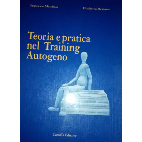 Teoria e pratica del training autogeno
