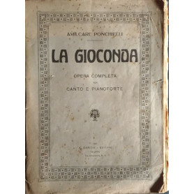 La Gioconda. Opera completa per canto e pianoforte