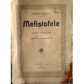 Mefistofele. Opera completa per canto e pianoforte