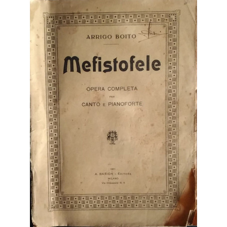 Mefistofele. Opera completa per canto e pianoforte