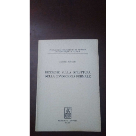 Ricerche sulla struttura della conoscenza formale