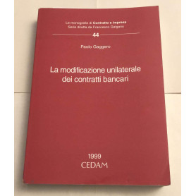 La modificazione unilaterale dei contratti bancari