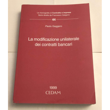 La modificazione unilaterale dei contratti bancari