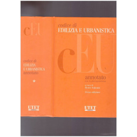 Codice di edilizia e urbanistica Tomo 1 Annotato con la giurisprudenza