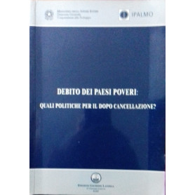 Debito dei paesi poveri: quali politiche per il dopo cancellazione?