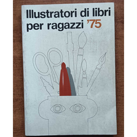 ILLUSTRATORI DI LIBRI PER RAGAZZI '75