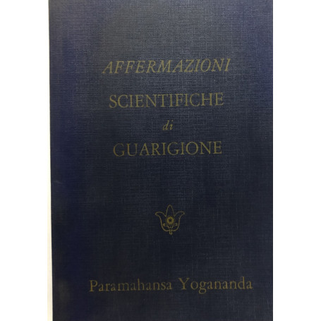 Affermazioni Scientifiche di Guarigione.